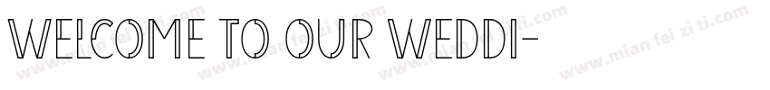 Welcome to our weddi字体转换